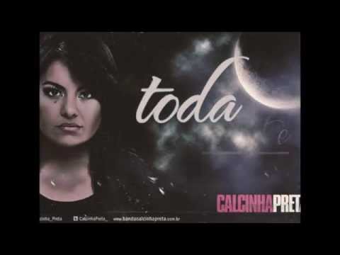 Toda Noite - Calcinha Preta
