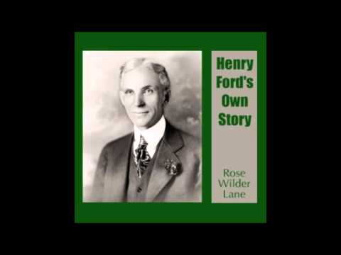 , title : 'Henry Ford’s Own Story (FULL Audiobook)'