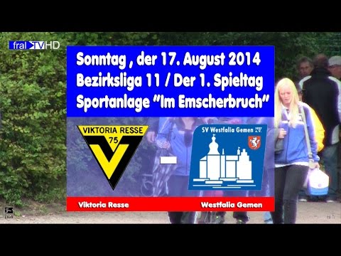 2014-08-17--Bezirksliga--Viktoria Resse-Westfalia Gemen--3-0---fral-TV
