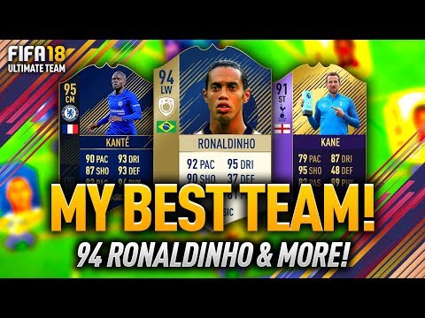 MY BEST TEAM! w/ 94 RONALDINHO & TOTY KANTE! FIFA 18 ULTIMATE TEAM