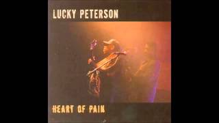 Lucky Peterson - Heart Of Pain