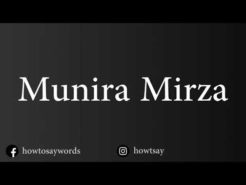 How To Pronounce Munira Mirza