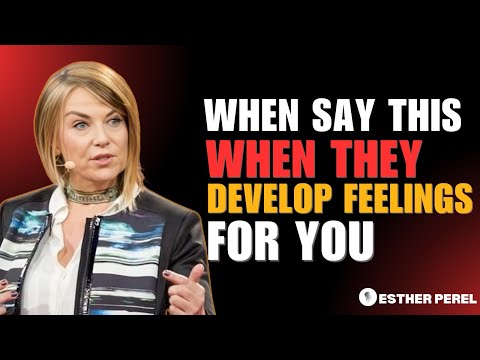 If a Woman Is Developing Feelings for You 💞💬 — She’ll Say These 7 Things 😳❤️ || ESTHER PEREL