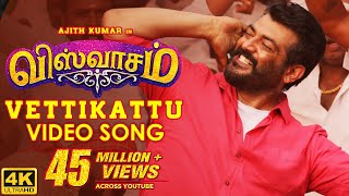 Vettikattu Full Video Song  Viswasam Video Songs  