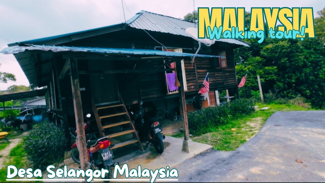 MALAYSIA | WALKING VILLAGE TOUR, VILLAGE LIFE | SEMENYIH, SELANGOR | 4K HDR