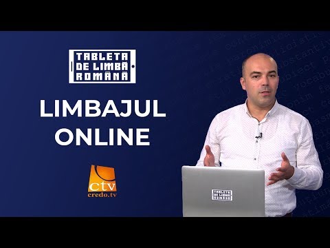 18. Tableta de limbă română - Limbajul online