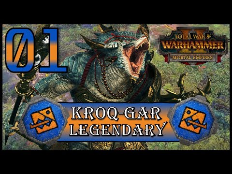 Total War: Warhammer 2 - Legendary Kroq-Gar - Mortal Empires Campaign - Episode 1