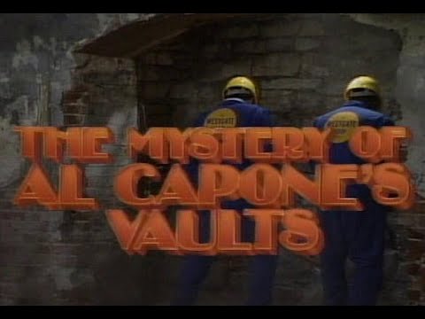 "THE MYSTERY OF AL CAPONE'S VAULTS" - (1986)