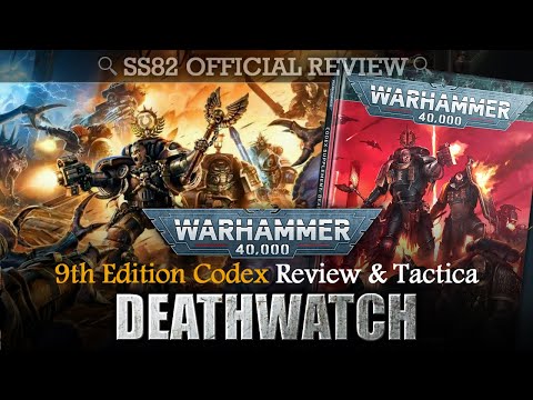 DEATHWATCH Space Marines *NEW* 9th Edition Codex Review & Tactica