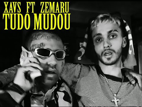 XAVS FT ZEMARU - Tudo Mudou (prod.VelhoBeats)
