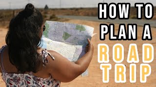 HOW TO PLAN A ROAD TRIP