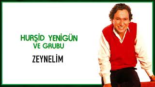 Hurşid Yenigün ve Grubu / Zeynelim