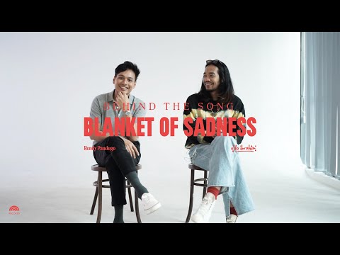 Behind The Song of Blanket Of Sadness - Oslo Ibrahim feat. Rendy Pandugo