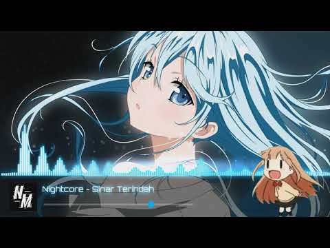 「Nightcore」→ Sinar Terindah [ Wany Hasrita x Wani Syaz ]