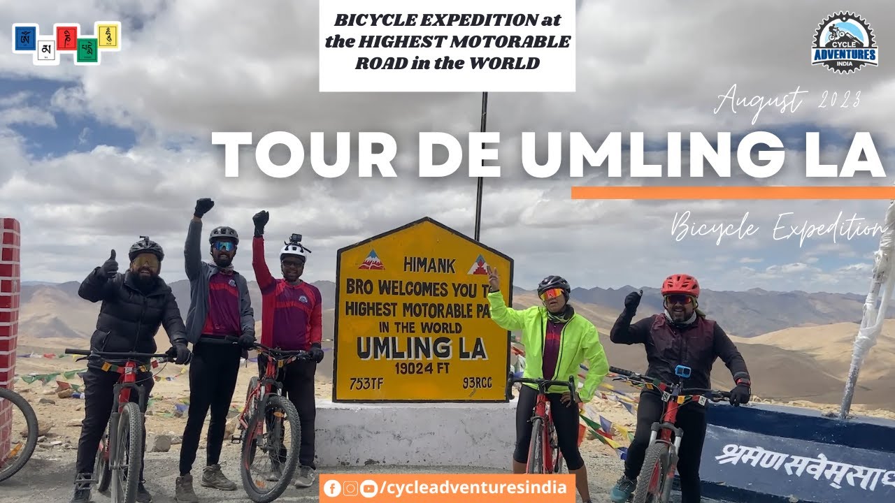 Tour De UMLING LA Bicycle Expedition | World Highest Motorable Road Cycling | Leh Cycling Tour | CAI