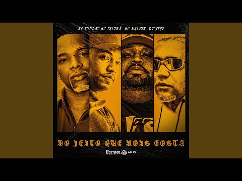 Do Jeito Que Nois Gosta