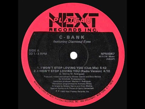 C-Bank - I Won't Stop Loving You (Club Mix) (Freestyle - 1986)