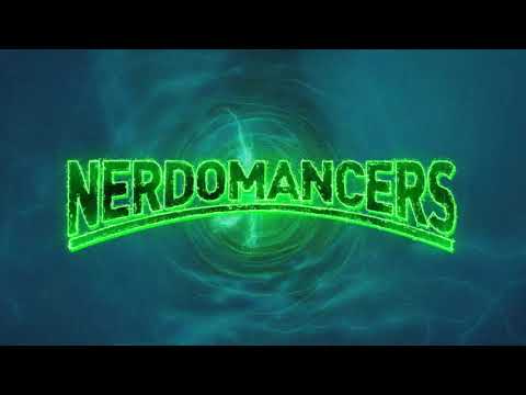 Toni Leys - Nerdomancers Opening 2 (Full Version)