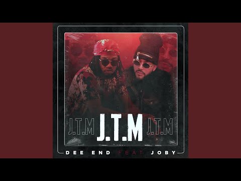 J.T.M (feat. JOBY)