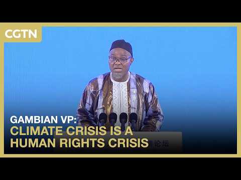 Gambian VP says climate crisis is a human rights crisis