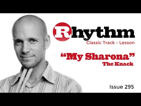 Pete Riley - "My Sharona" Classic Track Lesson - Issue 295