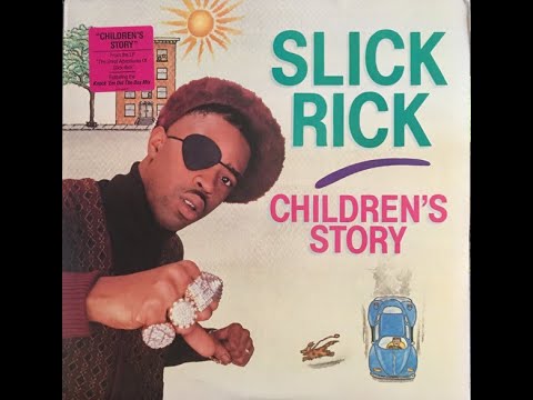 Children's Story [Knock 'Em Out The Box Mix] - Slick Rick