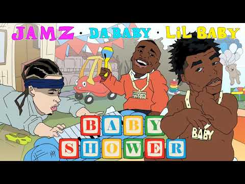 JAMZ Ft. LIL BABY & DABABY - BABY SHOWER (Official Audio)