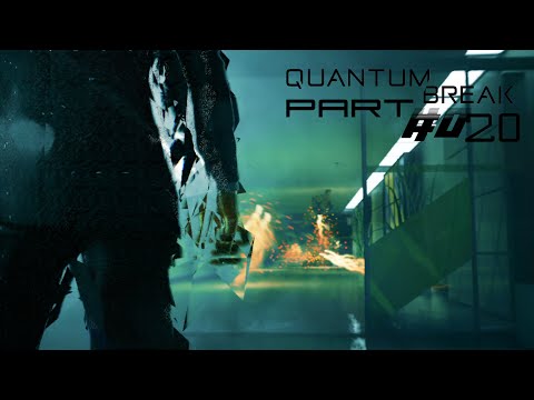 Let´s Play Quantum Break - Time Shifter #020