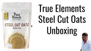 Unboxing True elements Steel cut oats||Amazon||Unbox everything with me