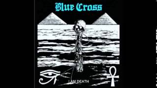 Blue Cross - Here With A Bullet