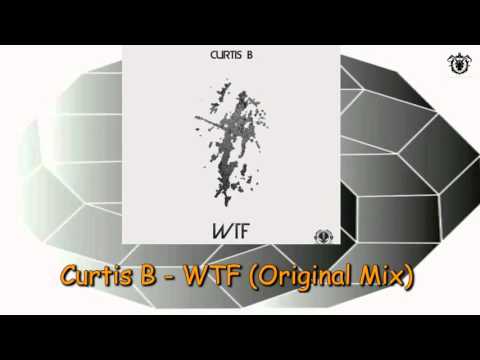 Curtis B - WTF (Original Mix) ~ BomBeatz Music