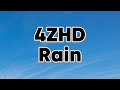 Rain by 4ZHD