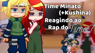 Download lagu Time Minato   Kushina reagindo ao Rap do Time 7 ( Kakashi, Naruto, Sasuke e Sakura) Gacha Club mp3