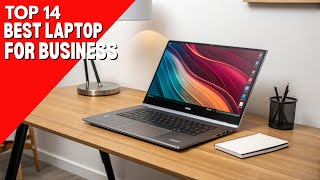 Top 14 Best Laptops for Business in 2026 | Powerful, Secure & Reliable
