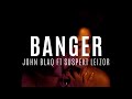 John Blaq Ft Suspekt Leizor Banger Lyrics