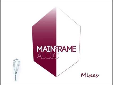 Mainframe Audio Mix 002 - Illusive