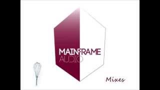 Mainframe Audio Mix 002 - Illusive