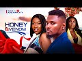 HONEY VENOM Maurice Sam Chinenye Nnebe Ebube Nwaguru 2024 Nollywood Romance Movie