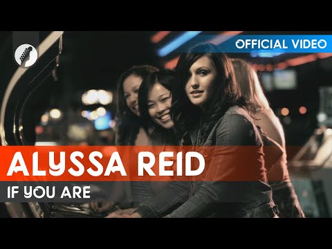 Alyssa Reid - If You Are (Official Video / HD)