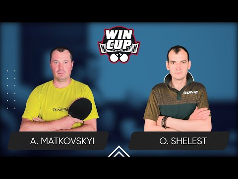 08:15 Andrii Matkovskyi - Oleksii Shelest West 2 WIN CUP 26.05.2024 | TABLE TENNIS WINCUP