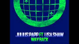 Way Back (Extended Album Mix) - Julius Papp