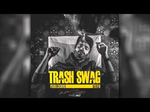 Tefo - Trash Swag (audio)
