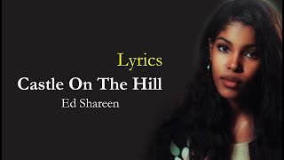 Castle On The Hill Lyrics | Ed Sheeran | Diamond White, Mario Jose &amp; KHS COVER
