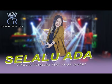 SELALU ADA (Blackout) - Cover by CHANDRA ROSALINA feat YAYAN JANDUT