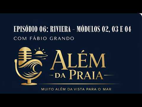 Capa do vídeo: Episódio 06 — Módulos 2, 3 e 4
