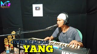 Download lagu YANG - RHOMA IRAMA II COVER MUKLIS DANGDUT ORGEN TUNGGAL mp3 Download lagu YANG - RHOMA IRAMA II COVER MUKLIS DANGDUT ORGEN TUNGGAL mp3