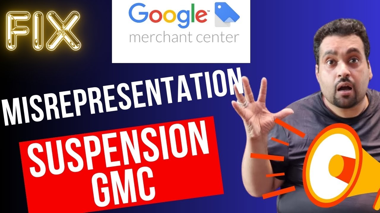 Case Study 🔥 : How to Fix Google Merchant Center Account Suspension For Misrepresentation 💪🔍 🧠