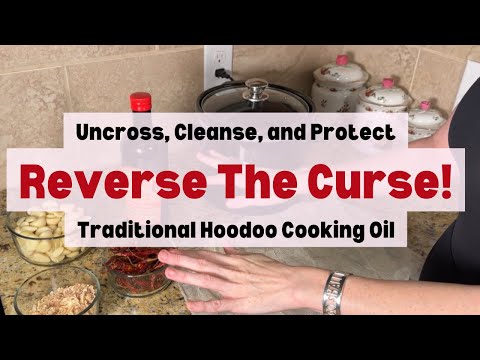 Reverse The Curse Hoodoo Oil - Cooking Magick - Uncrossing Spell - How to Break Witchcraft