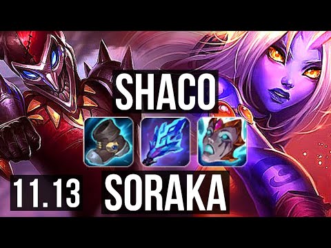 SHACO & Ezreal vs SORAKA & Jhin (SUPPORT) | 3/0/14, 600+ games, 1.2M mastery | EUW Diamond | v11.13