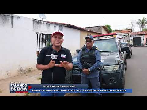 MENOR FACCIONADO DO PCC É APREENDIDO SUSPEITO POR TRÁFICO DE DROGAS EM OLHO D'ÁGUA DAS CUNHÃS-MA.